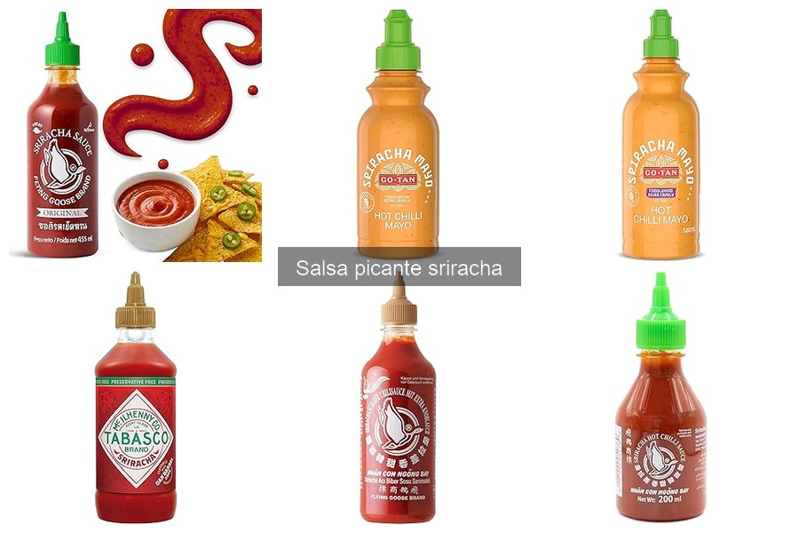 Comparativa de las Mejores Salsas Picantes Sriracha