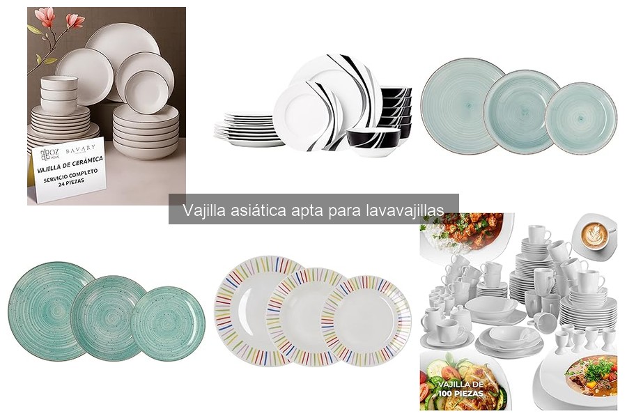 Opiniones sobre vajilla asiática apta para lavavajillas