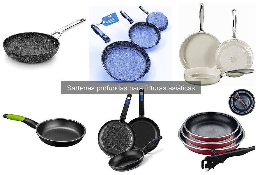 ** Problemas comunes al usar sartenes profundas para frituras asiáticas