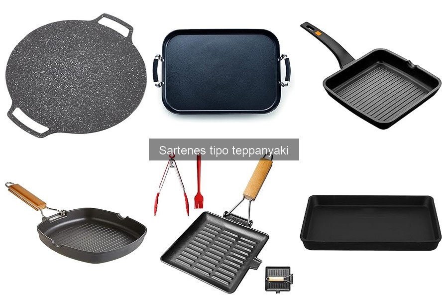 Problemas comunes con sartenes teppanyaki y soluciones efectivas