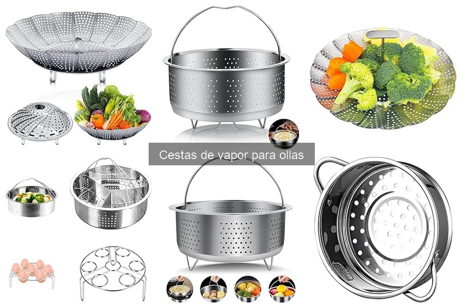 Tipos de cestas de vapor para ollas: guía completa