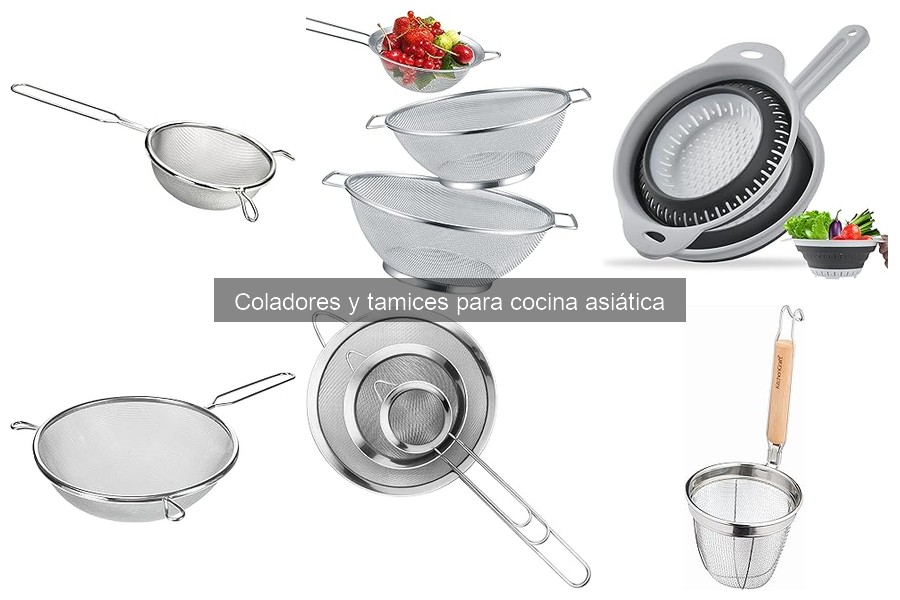 Tipos de coladores y tamices en la cocina asiática